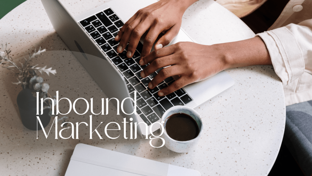 Inbound Marketing – praktyczny przewodnik